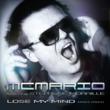 MC Mario New Single "Lose My Mind" Feat. Stephane Moraille...